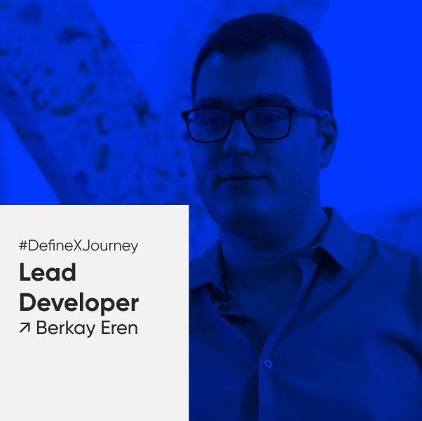 Thumbnail of Lead Developer: Berkay Eren'in DefineX Kariyer Yolculuğu