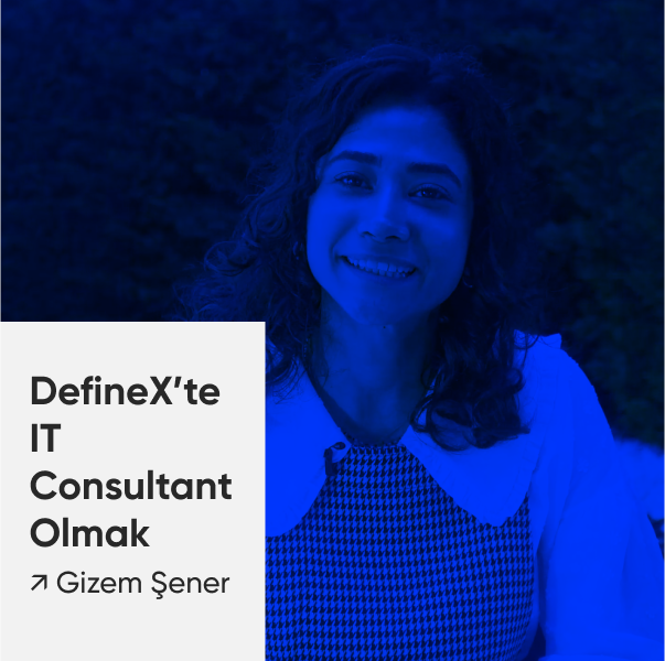 Thumbnail of DefineX'te IT Consultant Olmak